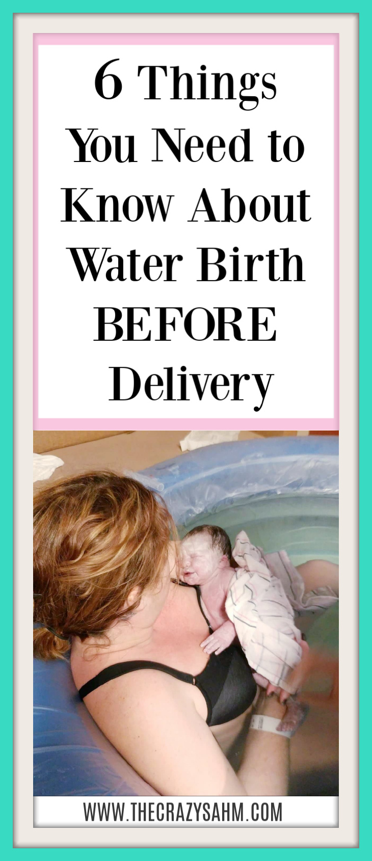 A water birth experience is one that is truly unique and beautiful, but what do you need to know before going in? Click here to read 6 things I didn't find out about water birth until it was happening to me. #waterbirth #pregnancy #birthplan birth plan. Water birthing. pregnancy. Labor and delivery.  