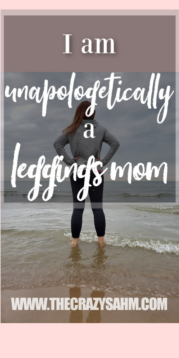 Tired of all of the judgment going around about mom leggings and those who sport them? I am! Click here to find out why I am unapologetic about being a leggings mom, and why I think the judgey Judy's of the world need to buzz off already about it. #leggings #activewear #momswhowearleggings